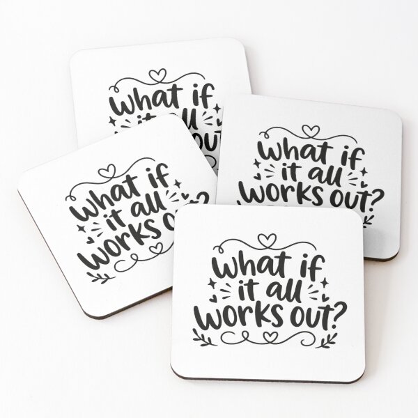 Item preview, What If It All Works Out? Positive Affirmation Motivational Optimism Quote designed and sold by HumansStuck12.