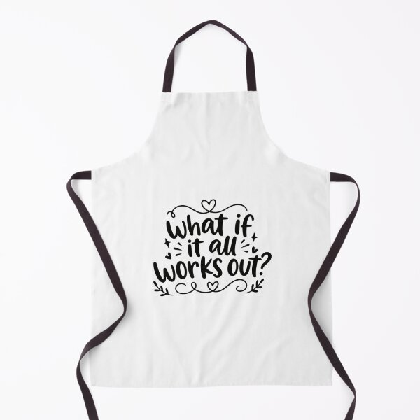 Item preview, What If It All Works Out? Positive Affirmation Motivational Optimism Quote designed and sold by HumansStuck12.