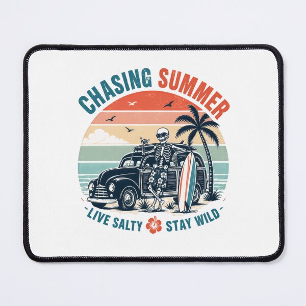 Item preview, Chasing Summer Live Salty Stay Wild Beach Surfing Vacation Lifestyle designed and sold by SkeletonsDanger.
