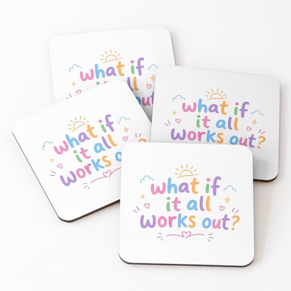 Item preview, What If It All Works Out? Motivational Optimism Positive Quote designed and sold by HumansStuck12.