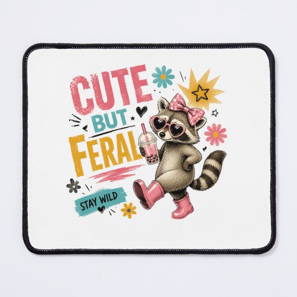 Item preview, Cute But Feral Stay Wild Raccoon Animal Untamed Wildlife designed and sold by SkeletonsDanger.