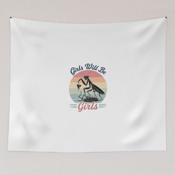 Item preview, Girls Will Be Girls Praying Mantis Entomology Humor Women designed and sold by JonesFlora2025.