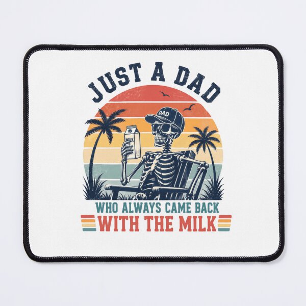 Item preview, Just A Dad Who Always Came Back With The Milk Funny Fatherhood Papa Gift designed and sold by SkeletonsDanger.