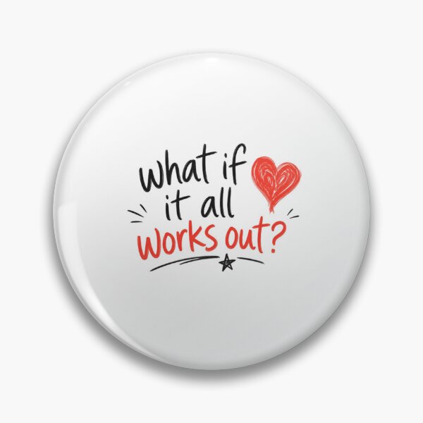 Item preview, What If It All Works Out? Optimism Motivation Hopeful Mindset designed and sold by HumansStuck12.