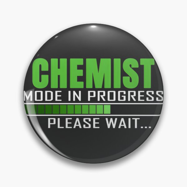 Item preview, Chemist Mode in Progress Please Wait Funny Quote Chemistry Humor Design designed and sold by RYUDOKA.