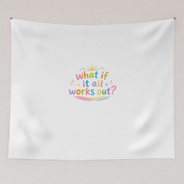 Item preview, What If It All Works Out? Optimism Motivation Positive Quote designed and sold by HumansStuck12.