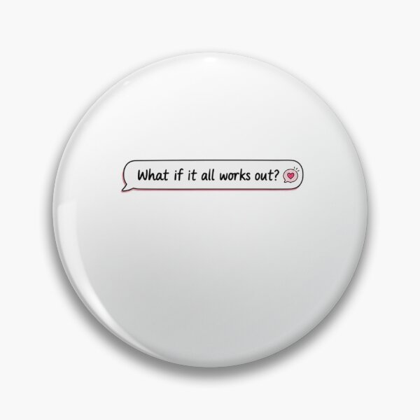 Item preview, What If It All Works Out? Optimism Positive Thinking Mindset Quote designed and sold by HumansStuck12.