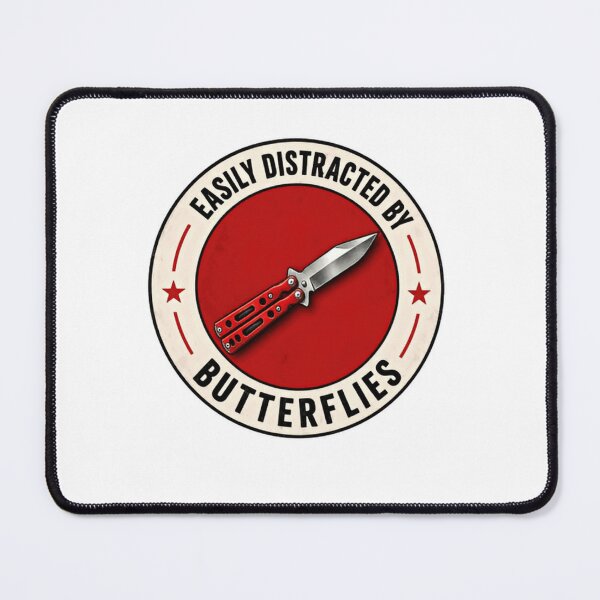 Item preview, Easily Distracted By Butterflies Balisong Flipper Knife Enthusiast designed and sold by SkeletonsDanger.