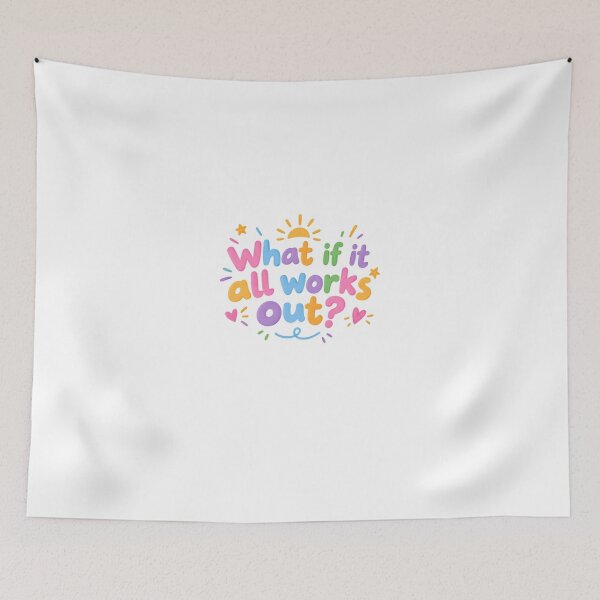 Item preview, What If It All Works Out Positive Motivational Hopeful Quote Optimism designed and sold by HumansStuck12.