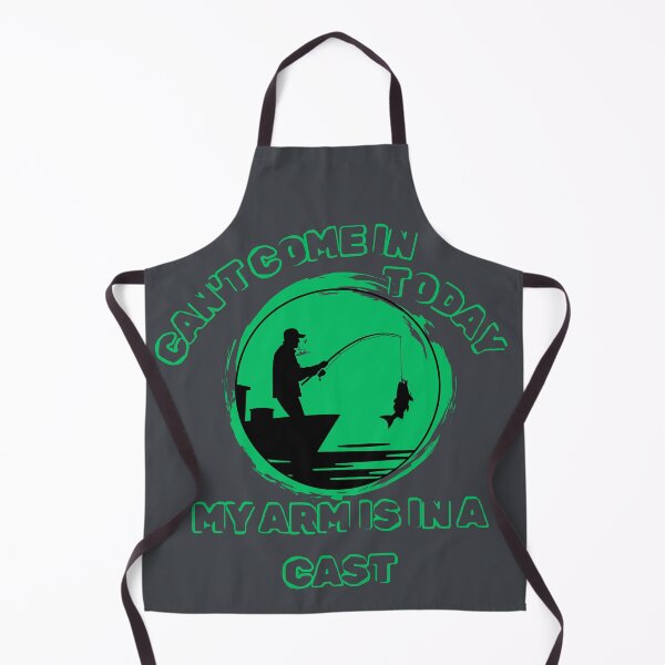 Item preview, Good Design for a Fishing Man Can't Come In Today My Arm Is In a Cast designed and sold by MarthaPlace.