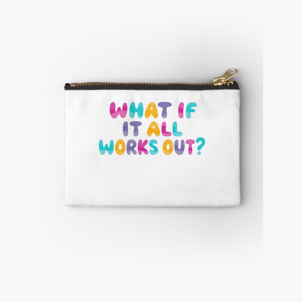 Item preview, What If It All Works Out? Positive Motivation Optimism Quote designed and sold by HumansStuck12.