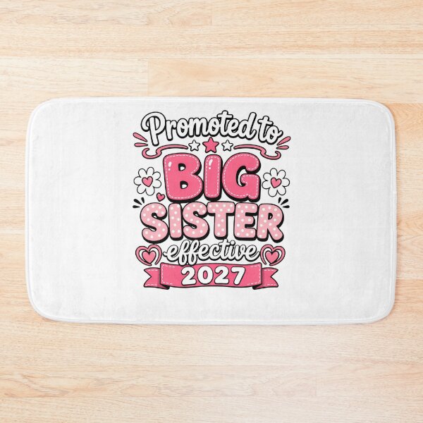 Item preview, Promoted to Big Sister 2027 Announcement designed and sold by Rafiqrafisqy.