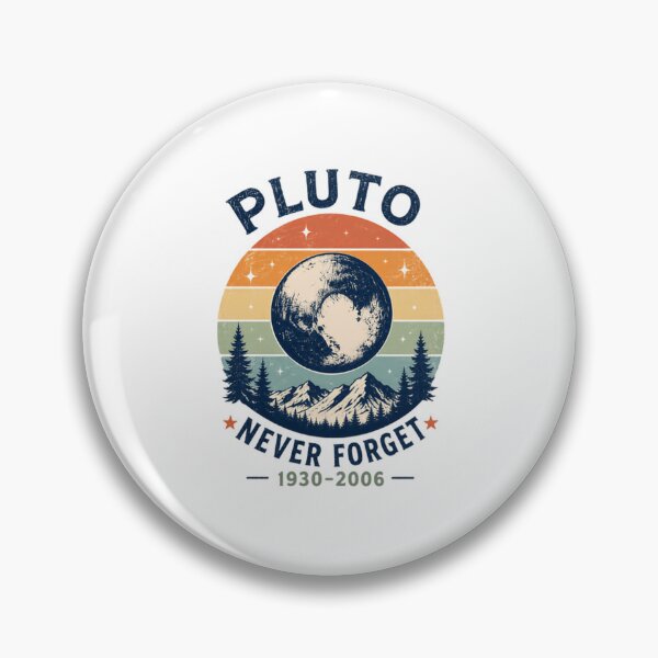 Item preview, Pluto Never Forget 1930-2006 Astronomy Fan Planet Lover designed and sold by JonesFlora2025.