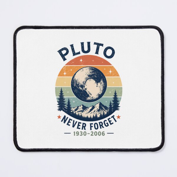 Item preview, Pluto Never Forget 1930-2006 Astronomy Fan Planet Lover designed and sold by JonesFlora2025.
