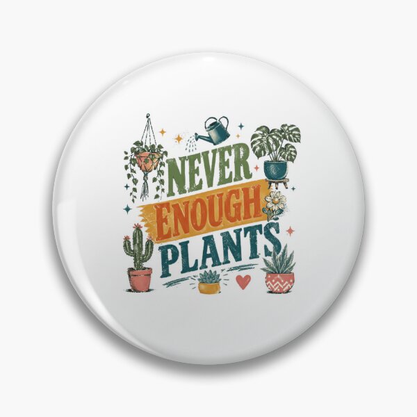 Item preview, Never Enough Plants Plant Lover Gardening Houseplant Enthusiast designed and sold by RetroMini2026.