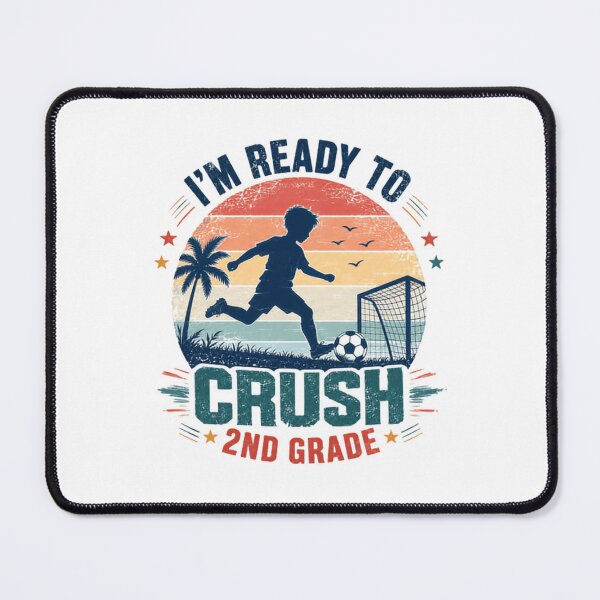 Item preview, I'm Ready To Crush 2nd Grade Soccer Student Back To School Boy designed and sold by JonesFlora2025.