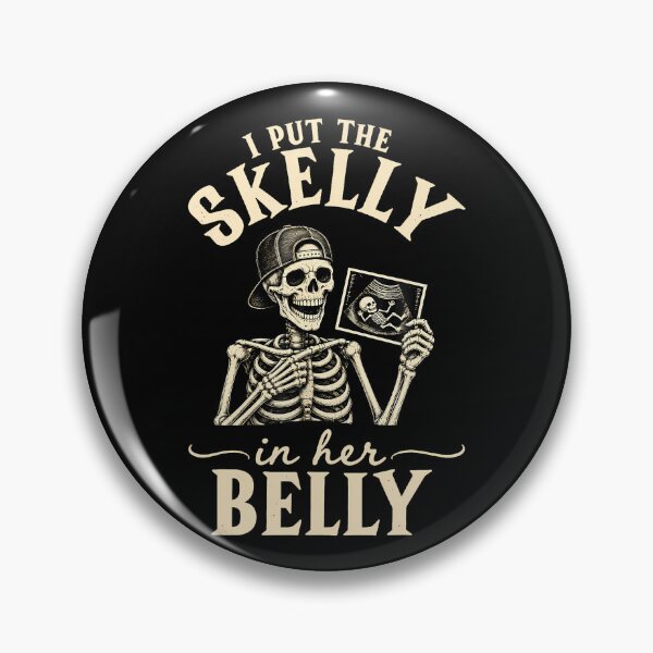 Item preview, There'S A Skelly In My Belly  I Put The Skelly In Her Belly designed and sold by serialcarachts.
