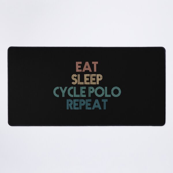 Item preview, Eat Sleep Cycle Polo Repeat - Gift For Cycle Polo Fans designed and sold by kindxinn.