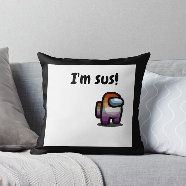 Item preview, I'm Sus Funny Gaming Meme Design designed and sold by Oniel Cambara.