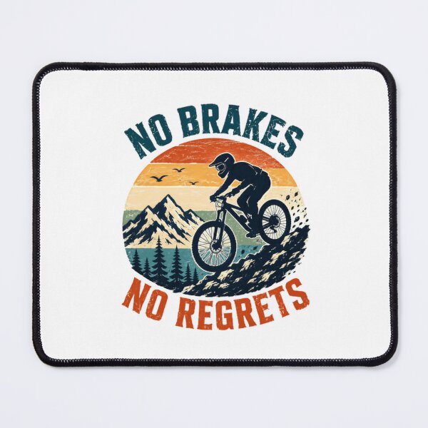Item preview, No Brakes No Regrets Mountain Biking Downhill Riding Extreme Sports designed and sold by JonesFlora2025.