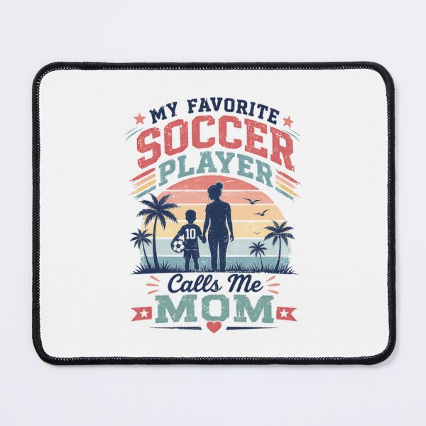 Item preview, My Favorite Soccer Player Calls Me Mom Soccer Mother Proud Parent designed and sold by JonesFlora2025.