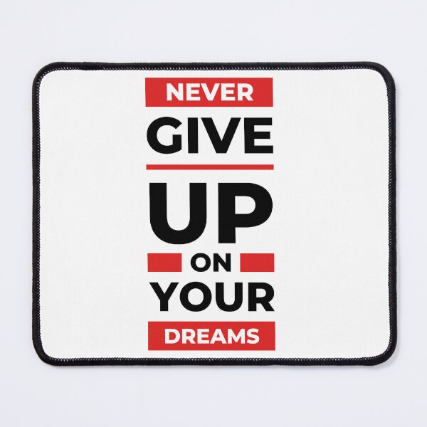 Item preview, Never Give Up On Your Dreams Motivational Typography Art designed and sold by serotonin75114.