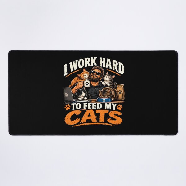 Item preview, I Work Hard To Feed My Cats designed and sold by monika-arthing.