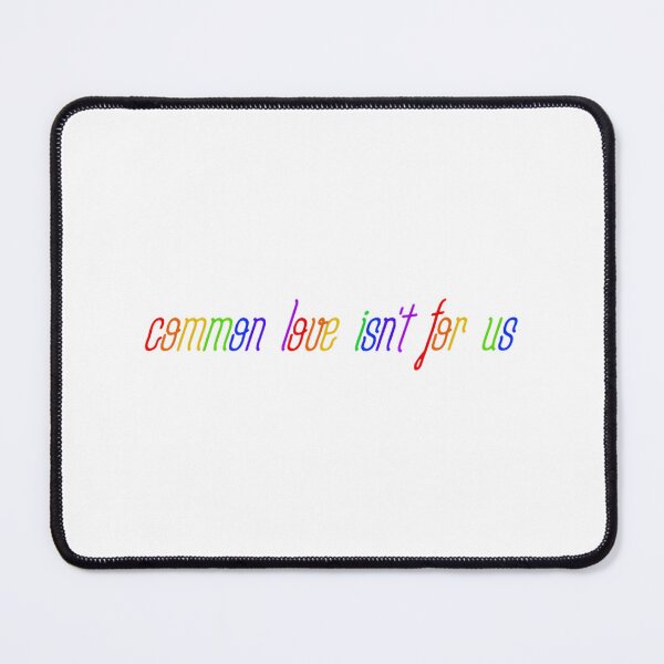 Item preview, Common Love Isn't For Us Rainbow Design Inspired by Dua Lipa Lyrics designed and sold by tarek3431.