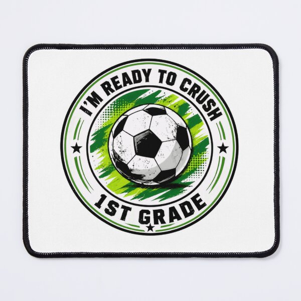 Item preview, I'm Ready To Crush 1st Grade Soccer Student Back To School designed and sold by RetroMini2026.