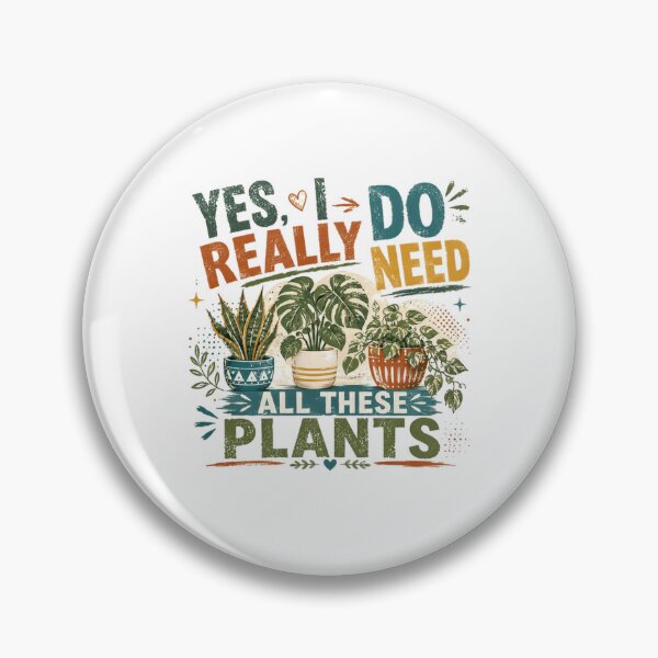 Item preview, Yes, I Do Really Need All These Plants Plant Lover Houseplant Gardening designed and sold by RetroMini2026.