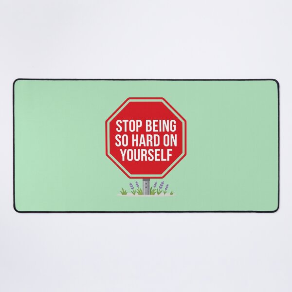 Item preview, Motivational Stop Sign Self Care Mental Health Quote designed and sold by Numair Baig.