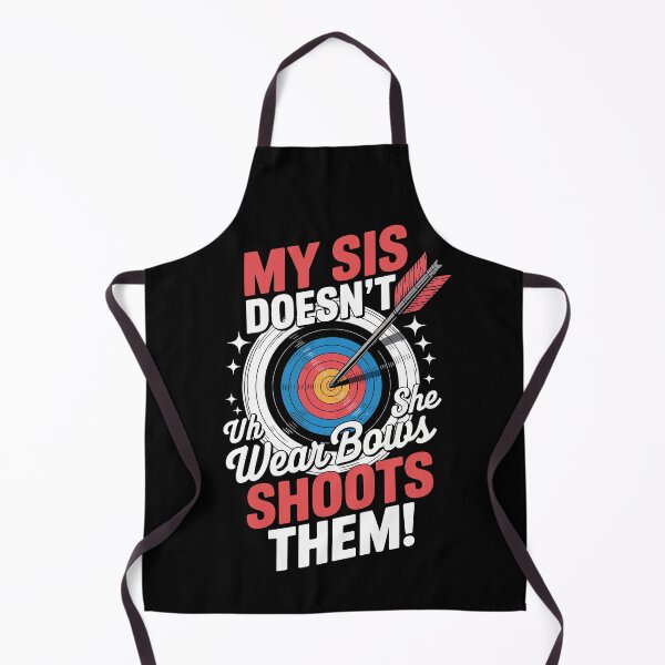 Item preview, My Sis Doesn't Wear Bows She Shoots Them designed and sold by jkrphoto.