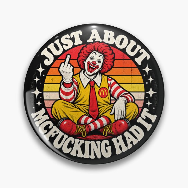 Item preview, MCFUCKING HAD IT Retro Clown designed and sold by Gabriela Mihai.