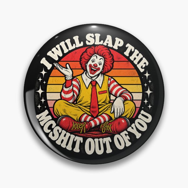 Item preview, I'll Slap the MCSHIT Out of You Retro Clown designed and sold by Gabriela Mihai.