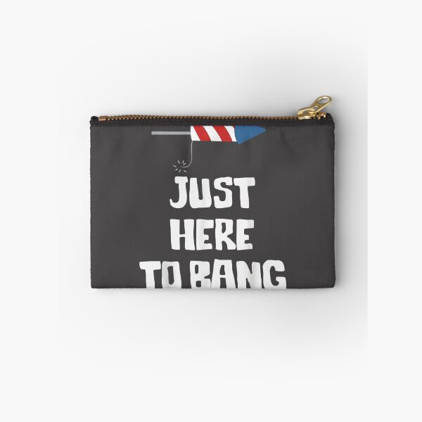 Item preview, Just Here To Bang Fourth of July Celebration Design designed and sold by SpaceDesigns1.