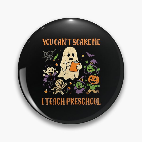 Item preview, You Can't Scare Me I Teach Preschool Ghost Teacher designed and sold by NAPIPIPIarts.