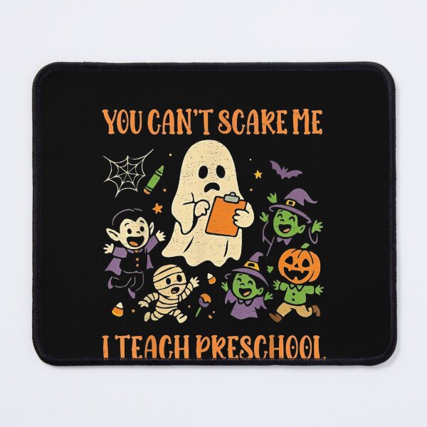 Item preview, You Can't Scare Me I Teach Preschool Ghost Teacher designed and sold by NAPIPIPIarts.