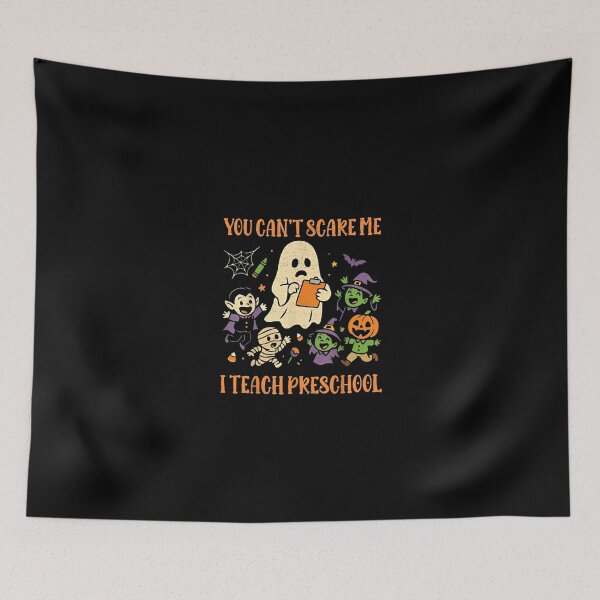 Item preview, You Can't Scare Me I Teach Preschool Ghost Teacher designed and sold by NAPIPIPIarts.