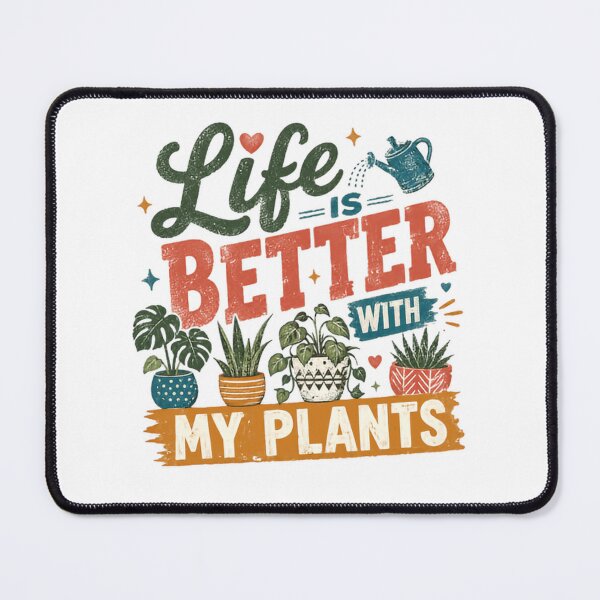 Item preview, Life Is Better With My Plants Houseplant Owner Gardening Enthusiast designed and sold by RetroMini2026.
