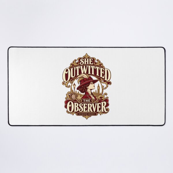 Item preview, Sherlock Holmes: She Outwitted the Observer designed and sold by Fenay Designs.