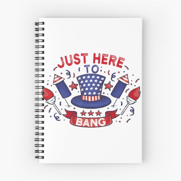 Item preview, Funny Fourth of July Fireworks Design - Just Here to Bang Patriotic Celebration designed and sold by SpaceDesigns1.
