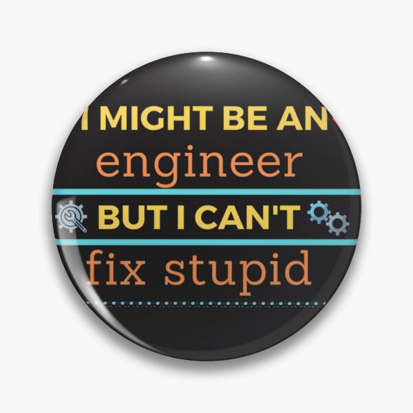 Item preview, Engineer Humor Design - Funny Quote About Fixing Problems and Patience designed and sold by MOHAMMEDIDRIES.