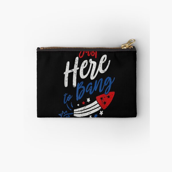 Item preview, Funny Fourth of July Design Just Here To Bang Patriotic Celebration designed and sold by SpaceDesigns1.