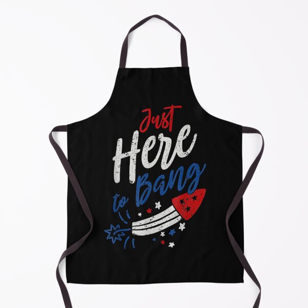 Item preview, Funny Fourth of July Design Just Here To Bang Patriotic Celebration designed and sold by SpaceDesigns1.