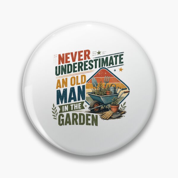 Item preview, Never Underestimate An Old Man In The Garden | Gardener Hobby Grandpa Dad Gift designed and sold by RetroMini2026.