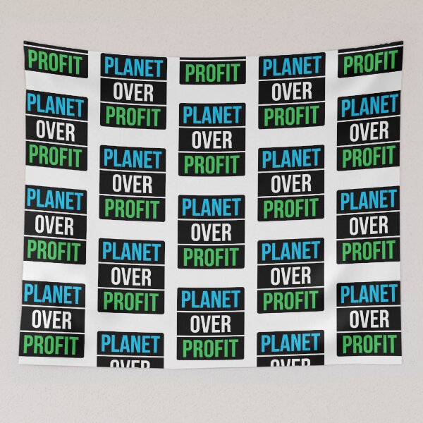 Item preview, Planet Over Profit Climate Change Activist Earth Day Eco Friendly Protest Slogan    designed and sold by raedattia.