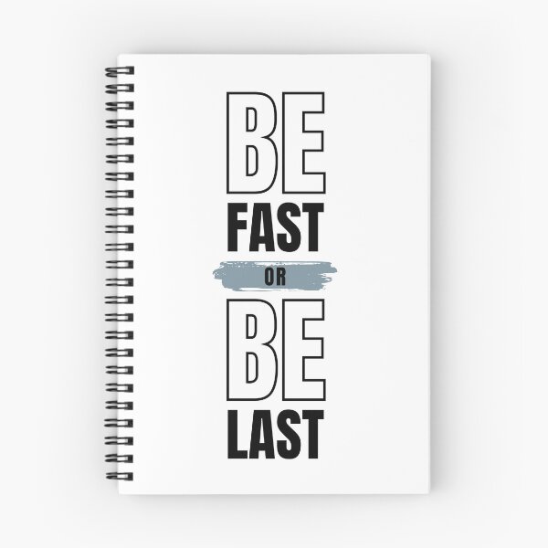 Item preview, Be Fast Or Be Last Motivational Typography Art designed and sold by serotonin75114.