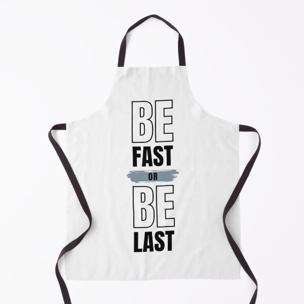Item preview, Be Fast Or Be Last Motivational Typography Art designed and sold by serotonin75114.