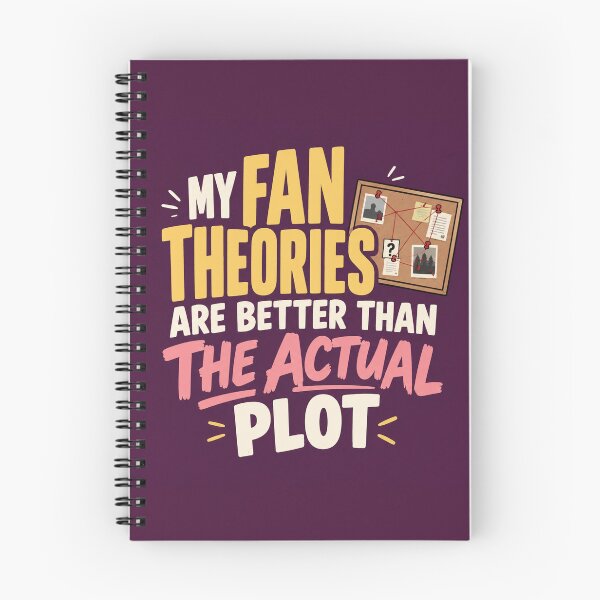 Item preview, My Fan Theories Are Better Than The Actual Plot Funny Typography Tee designed and sold by Fanverse Merchandise.