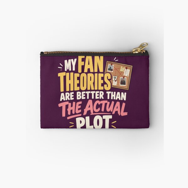 Item preview, My Fan Theories Are Better Than The Actual Plot Funny Typography Tee designed and sold by Fanverse Merchandise.
